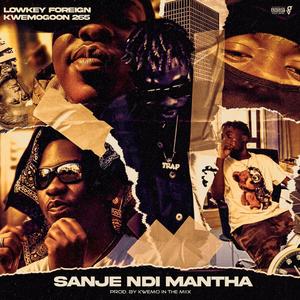 Sanje ndi Mantha (feat. Kwemogoon265)