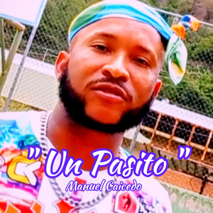 Un Pasito Manuel Caicedo