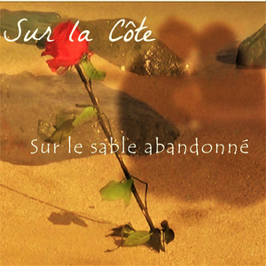 Sur le sable abandonné
