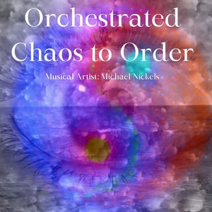 Orchestrated Chaos to Order