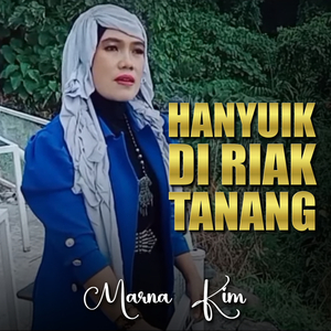 Hanyuik di Riak Tanang