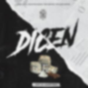 DICEN (feat. Cuije Leyva, The Dhover, Blaztter Reyes & William Lawyer)