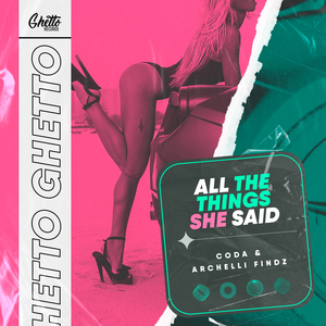 All The Things She Said