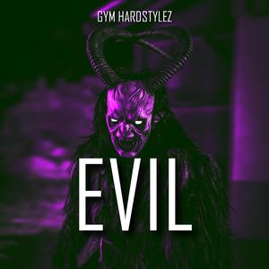 Evil (Hardstyle)
