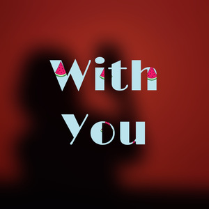 With You