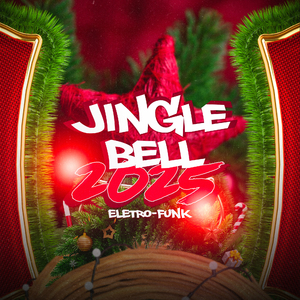 Jingle Bell 2025 Eletro-Funk