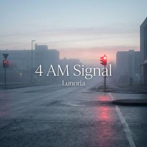 4 AM Signal