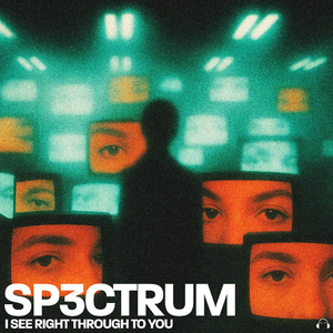 I See Right Through To You