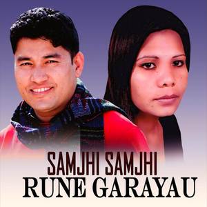 SAMJHI SAMJHI RUNE GARAYAU
