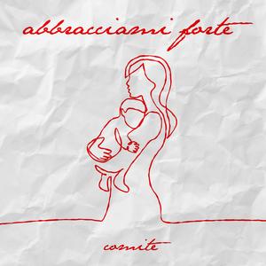 Abbracciami forte