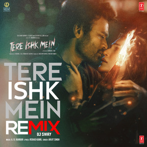 Tere Ishk Mein Remix