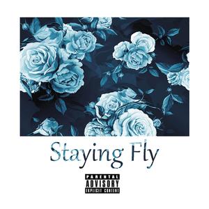 Staying Fly (feat. S1ephen)