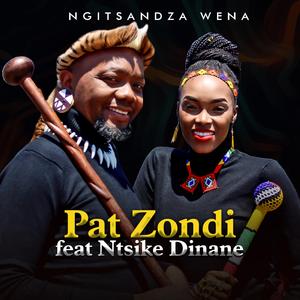 Ngitsandza Wena (feat. Ntsike Dinane)