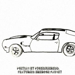 Pontiac (feat. Emerson Faucet)