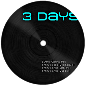 4 Minutes Ago (Dub Mix)