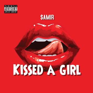 Kissed A Girl