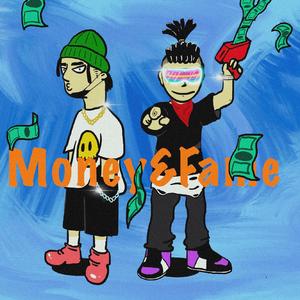 Money＆Fame(Prod by XVIBE）