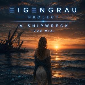A Shipwreck (Dub Mix)