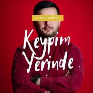 Keypim Yerinde (feat. A.Robi)