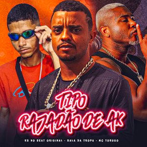 Tipo Rajadão de AK (feat. Mc Torugo)