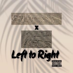 Left To Right (feat. ALB Rece)