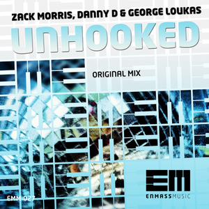 Unhooked (Original Mix)