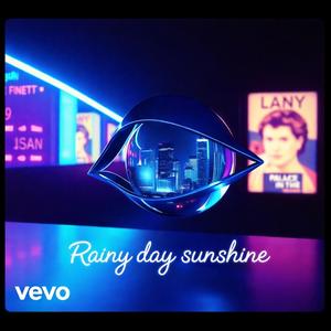 electro-music rainy day sunshine