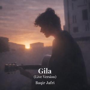Gila (Live) (Radio Edit)