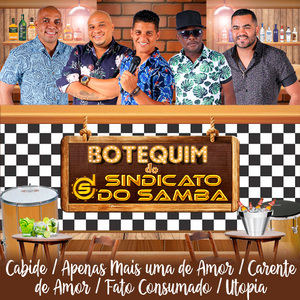 Cabide / Apenas Mais uma de Amor / Carente de Amor / Fato Consumado / Utopia - Botequim do Sindicato do Samba (Ao Vivo)