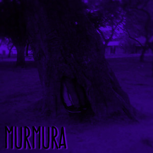 Murmura (2023 Remastered)