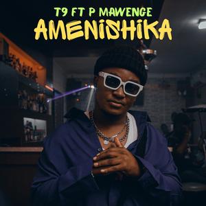 AMENISHIKA (feat. P MAWENGE)