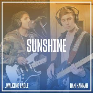 Sunshine (feat. .WALKING EAGLE)