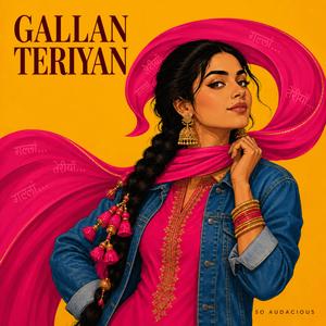 Gallan Teriyan