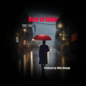 Here to Claim (feat. Mike Bhangu)