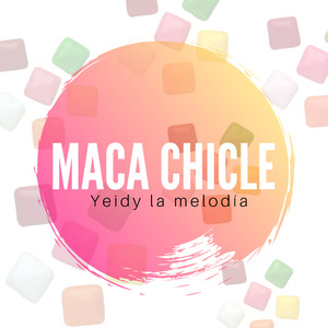 Maca Chicle