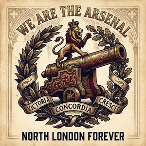 North London Forever (An Arsenal Anthem)