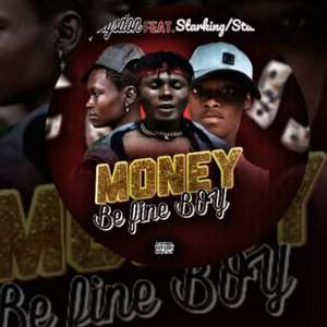 na money be fine boy