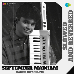 September Madham - Slowed And Reverbed