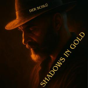 Shadows in Gold