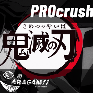 紅蓮華 -鬼灭之刃（Aragamii & Procrush Remix）