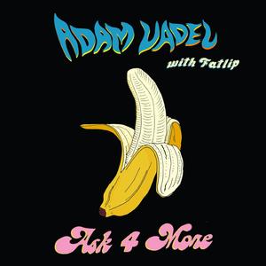 Ask 4 More, Pt. 2 (feat. Fatlip)