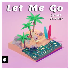 Let Me Go (feat. Jeska)