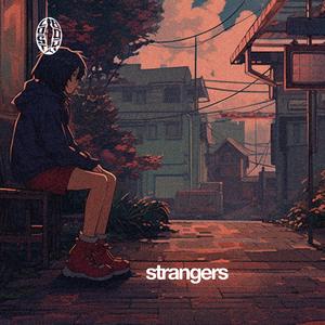 strangers (lofi)