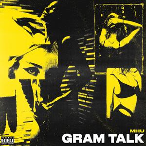 Gram Talk (feat. Kid Copacetic & J.G.M.)