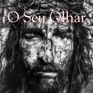 O Seu Olhar