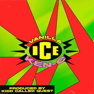 Vanilla Ice (feat. Kidd Called Quest) (Radio Edit)