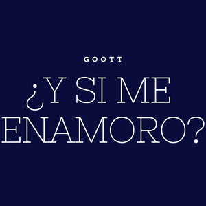 ¿y Si Me Enamoro?