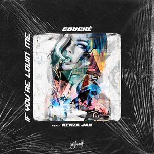 If You're Lovin' Me (Extended Mix)