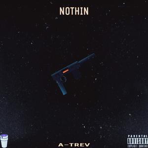 Nothin'