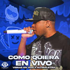 Como Quiera (En Vivo)